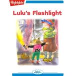 Lulu's Flashlight, Eileen Spinelli