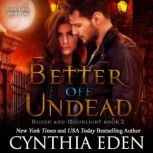 Better Off Undead, Cynthia Eden