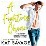 A Fighting Chance A Small Town Romantic Comedy, Kat Savage