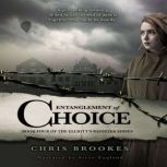 ENTANGLEMENT OF CHOICE, CHRIS BROOKES