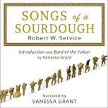 Songs of a Sourdough, Robert W Service