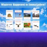 Whatever Happened to Emma Lathen? The Amelia Earhart Disappearance of a Great Mystery Writer, Emma Lathen