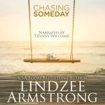 Chasing Someday, Lindzee Armstrong
