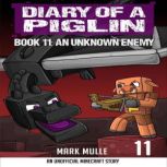 Diary of a Piglin Book 11, Mark Mulle