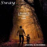Sway A Message of Perseverance and Faith, John Cicero