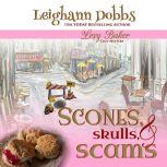 Scones, Skulls & Scams, Leighann Dobbs