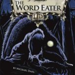 The Word Eater, Michael Dahl