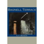 Bagnell Terrace, E. F. Benson