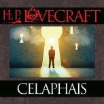 Celaphais, H.P. Lovecraft