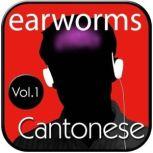 Rapid Cantonese, Vol. 1, Earworms Learning