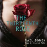 The Thirteenth Rose, Gail Bowen