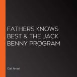 Fathers Knows Best & The Jack Benny Program, Carl Amari