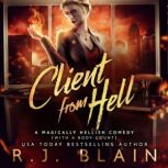 Client from Hell, R.J. Blain