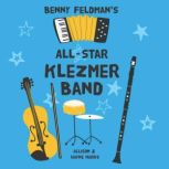 Benny Feldman's All-Star Klezmer Band, Allison Marks