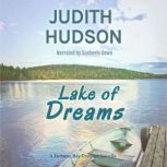 Lake of Dreams A Small Town Romance, Judith Hudson