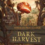 Dark Harvest, Norman Partridge