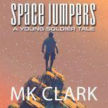 Space Jumpers, MK Clark