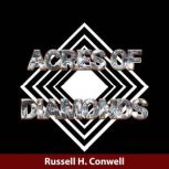 Acres of Diamond, Russell H. Conwell