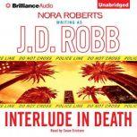 Interlude in Death, J. D. Robb