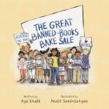 The Great Banned-Books Bake Sale, Aya Khalil