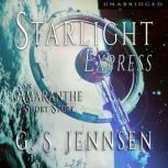 Starlight Express An Amaranthe Short Story, G. S. Jennsen