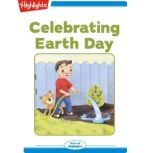 Celebrating Earth Day Read with Highlights, John A. Foster