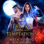 Tricks or Temptations (Beautiful Beasts Book 7), Mila Young