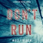 Don't Run 
, Molly Black