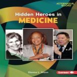 Hidden Heroes in Medicine, Dionna L. Mann