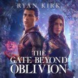 The Gate Beyond Oblivion, Ryan Kirk