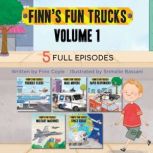 Finn's Fun Trucks Volume 1, Finn Coyle