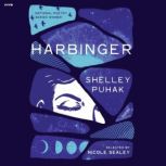 Harbinger Poems, Shelley Puhak