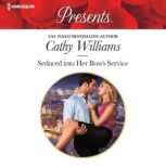 Seduced into Her Boss's Service, Cathy Williams