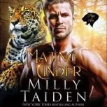 Mating Cinder Pride of Alphas, Book 3, Milly Taiden