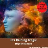 It's Raining Frogs, Stephen Marlowe