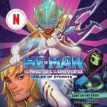 He-Man and the Masters of the Universe: Lost in the Void, Liselle Sambury