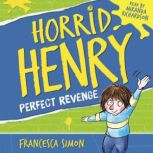 Horrid Henry's Revenge Book 8, Francesca Simon