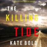 The Killing Tide 
, Kate Bold