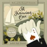 A Knowing One, Judith Hale Everett