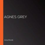 Agnes Grey, Anne Bronte