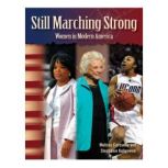Still Marching Strong: Women in Modern America, Melissa Carosella