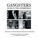 British Gangsters: Faces of the Underworld S.2, Bernard O’Mahoney