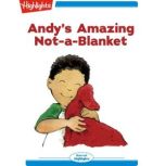 Andy's Amazing Not-a-Blanket, Leslie Kimmelman