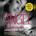 Angel A Maximum Ride Novel, James Patterson
