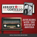 Abbott and Costello: Appearing with the Andrews Sisters, John Grant