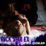 Rock Star Ex, Jewel Quinlan