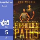 Forbidden Paths, Rod Mortin