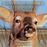 The Moon of the Deer, Jean Craighead George