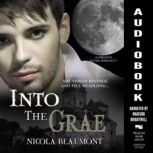 Into the Grae A Christian Gothic Romance, Nicola Beaumont