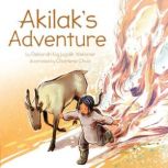 Akilak's Adventure, Deborah Kigjugalik Webster